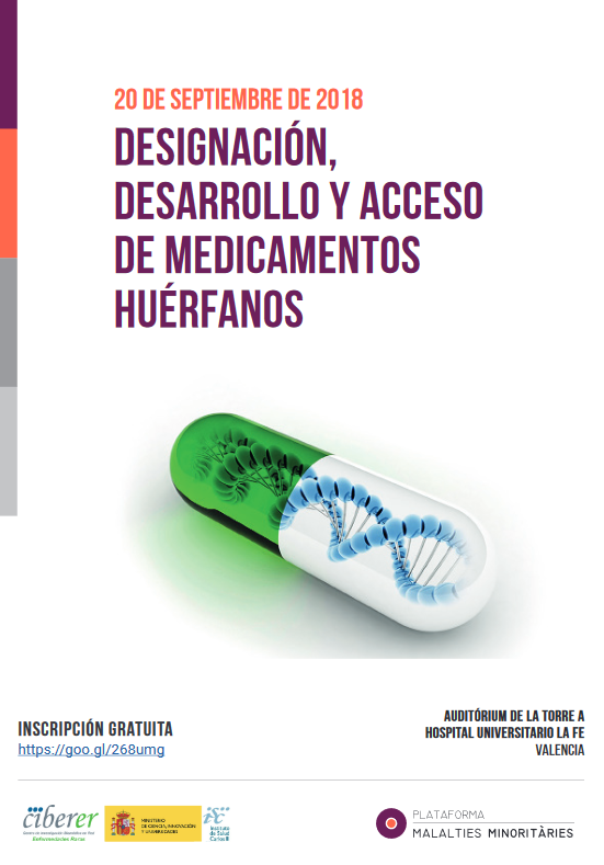Jornada Designació, Desenvolupamenti accés Medicaments Orfes 22 de novembre 2018 Valencia